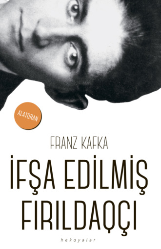 Франц Кафка, İfşa edilmiş fırıldaqçı